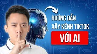 Hướng dẫn làm content xây kênh Tiktok với AI || Hoàng Mạnh Cường Topmax