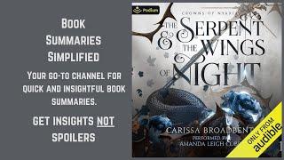 The Serpent and the Wings of Night - Crowns of Nyaxia, Book 1 - By: Carissa Broadbent