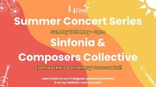 LUUMS Summer Concert Series - Sinfonia and Composers Collective