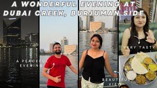 A Wonderful Evening at Dubai Creek, Burjuman Side | Vishwa Bhraman