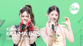 [4K] KIIRAS(키라스) “KILL MA BO$$” Band LIVE 아기 카우걸 키라스 케이팝 씬에 짱 큰 등장 [it’s KPOP LIVE 잇츠라이브]