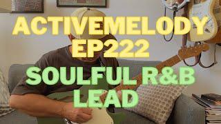 ActiveMelody EP222 - Soulful R&B Lead