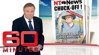 Chuck off - Charles Wooley on assignment for the NT News | 60 Minutes Australia