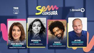  SEM CENSURA RECEBE ANA BEATRIZ BARBOSA, BENEDITA CASÉ, DIOGO ALMEIDA E JAYME MONJARDIM