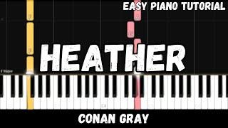 Conan Gray - Heather (Easy Piano Tutorial)