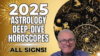 2025 Astrology & Horoscopes ALL SIGNS! - Eclipses, Retrogrades, and Major Shifts Ahead!