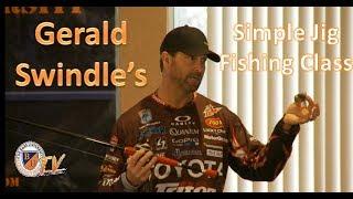 Simple Jig Fishing w/ GERALD SWINDLE- Bass Fishing Tips, Tricks, and Techniques