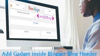 How To Add Gadgets Space inside Header Blogger|Left & Right Gadgets !!