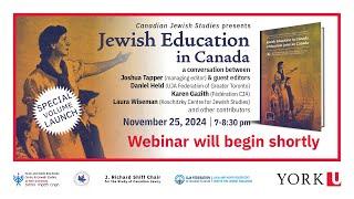 Jewish Education in Canada: Special Volume Launch