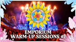 Emporium Warm-Up Sessions #1