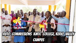 President Ruto commissions KMTC College, Kerio Valley Campus in Elgeyo Marakwet!!