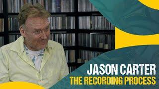  Jason Carter - The Recording Process - Seeking the Divine