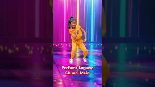 Perfume Lagawe Chunni Mein l super dance l Kamal dance l #shorts #shortvideo #trending #viral