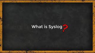 What is Syslog ? Easy to understand