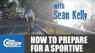 How to prepare for a Sportive with Sean Kelly