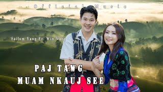 Paj tawg muam nkauj see - cover by Sailom yang & Win vang