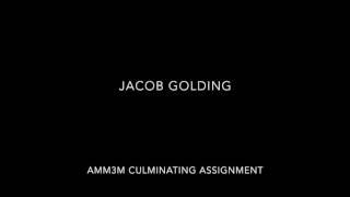 Jacob Golding AMM3M Culminating