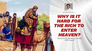 WHY IS IT HARD FOR THE RICH TO ENTER HEAVEN?