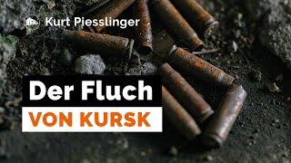 Der Fluch von Kursk - Kurt Piesslinger