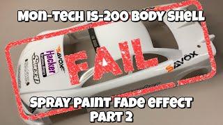 Mon-Tech IS-200, Schumacher Asphalt Pre-Cut - RC Body Shell - Spray Paint Fade Effect Part 2 *FAIL*