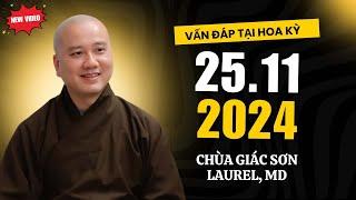 Vấn Đáp 25.11.2024 - Thầy Thích Pháp Hòa (Chùa Giác Sơn - Laurel, MD - Hoa Kỳ)