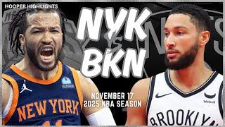 New York Knicks vs Brooklyn Nets Full Game Highlights | Nov 17 | 2025 NBA Season