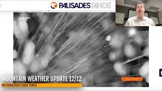 Mountain Weather Update 12/12, Meteorologist Chris Tomer