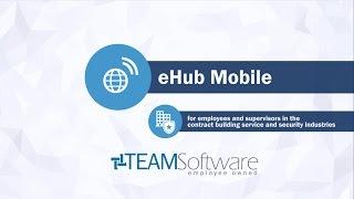 TEAM Software: eHub Mobile for Supervisors and Employees