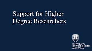 Support for Higher Degree Researchers | UOW Library
