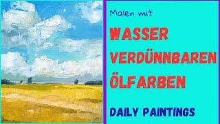 Landschaft malen mit Öl Farben