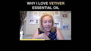 Why I love Vetiver - Jennifer Huber (with captions)