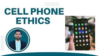 Cell Phone Ethics | Sheikh Sheraz Ahmad