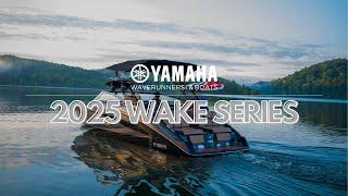 Yamaha's 2025 Wake Series Boats