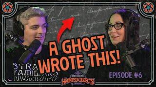 Analyzing a Ghost's Handwriting | Episode 006 | Haunted Objects Podcast