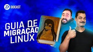 Guia (quase) definitivo do desktop Linux para Iniciantes - Diocast