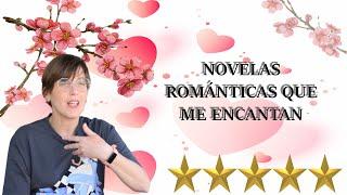 NOVELAS ROMÁNTICAS QUE ME ENCANTAN