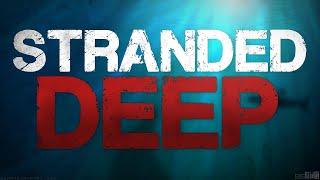 Stranded Deep - Обзор игры #1  2023
