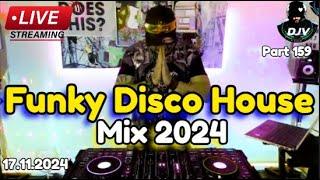 Funky Disco House Mix Best New Music| Positive LOVE VIBES Energy #159