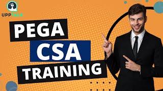 Pega CSA Training Video | Pega Training for Beginners | Pega Certification Demo | Upptalk