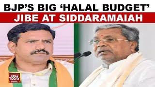 BJP Slams Karnataka Budget As 'Halal', Accuses Congress Of Minority Appeasement | India Today News