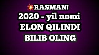 RASMAN! PRIZIDENT SH. MIRZIYOYEV 2020 - YIL NOMINI ELON QILDI. BILIB OLING