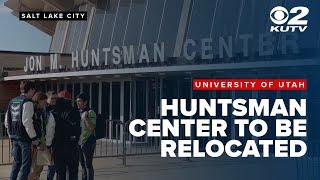 University of Utah announces plans to move Huntsman Center, create new campus experience