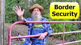 Build Your Own Border Wall on Your Homestead