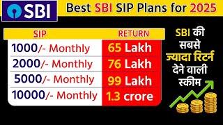 Best SBI SIP Plans for 2025 - 2030