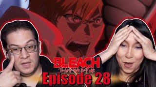 ICHIGO!? WHAT DID YOU DO?! | BLEACH THOUSAND YEAR BLOOD WAR EPISODE 28 REACTION