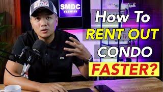 Renting Out your Condo faster than Others | Property Rentals Philippines