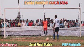 Semi Final | Charihuzir FC Vs PMP Parepath | Kanke Football Match 2024