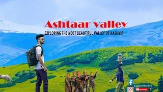 ASHTAAR VALLEY || Exploring the most beautiful valley of Kashmir