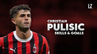 Christian Pulisic 2024/25 - Skills & Goals | HD