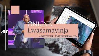 DR JOSEPH SERWADDA - ONLINE LWASAMAYINJA  #001